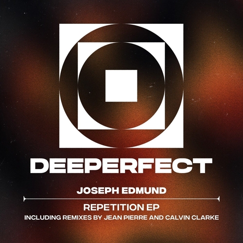 Joseph Edmund - Repetition EP [DPE1916]